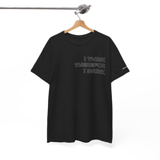 Tshirts met grappige tekst voor heren en dames - I think therefor I drink