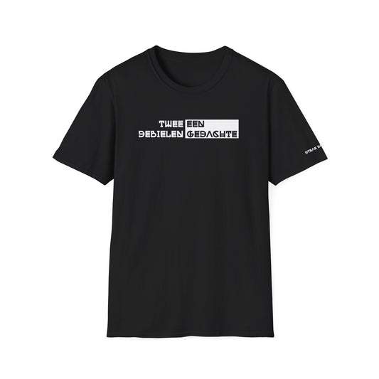 Tshirts met grappige tekst voor heren en dames - Twee debielen een gedachte