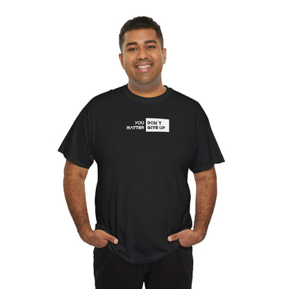 you don't matter, give up